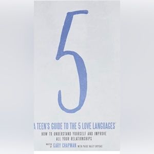 The 5 Love Languages for Teenagers by Gary Chapman